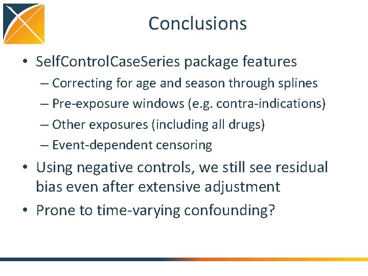 Conclusions • Self. Control. Case. Series package features – Correcting for age and season