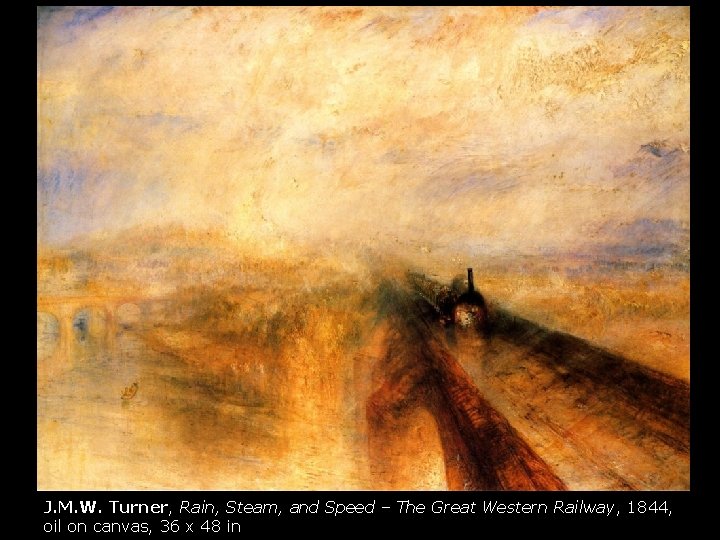 J. M. W. Turner, Rain, Steam, and Speed – The Great Western Railway, 1844,