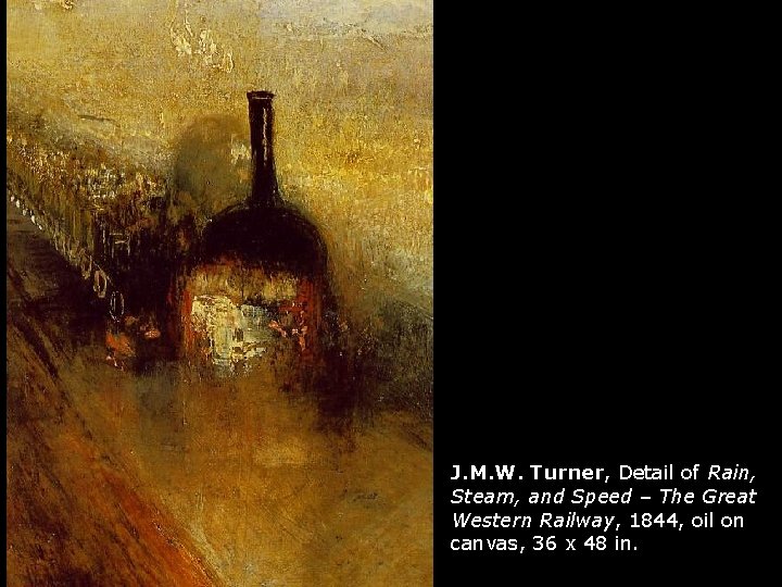 J. M. W. Turner, Detail of Rain, Steam, and Speed – The Great Western