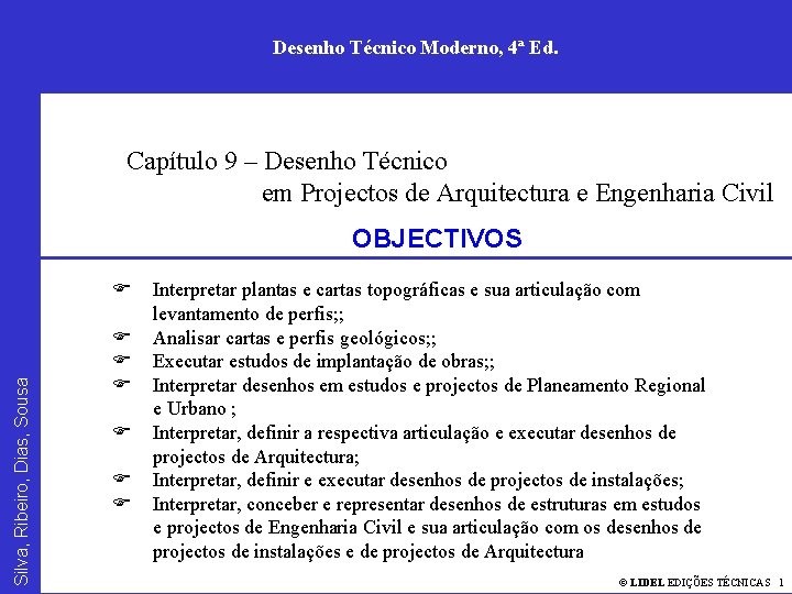 Desenho Técnico Moderno Desenho Técnico em Projectos de Arquitectura e de Engenharia Civil Técnico