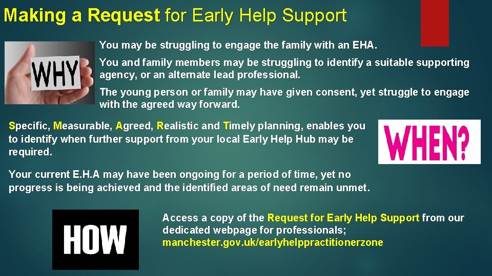 Making a Request for Early Help Support You may be struggling to engage the Making a Request for Early Help Support You may be struggling to engage the