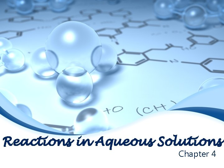 Reactions in Aqueous Solutions Chapter 4 