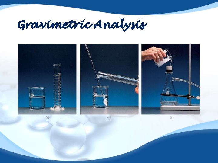 Gravimetric Analysis 