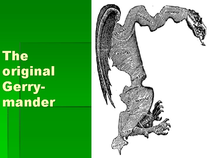 The original Gerrymander 