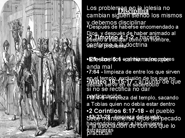Los problemas en la iglesia no Disciplina cambian siguen siendo los mismos y debemos