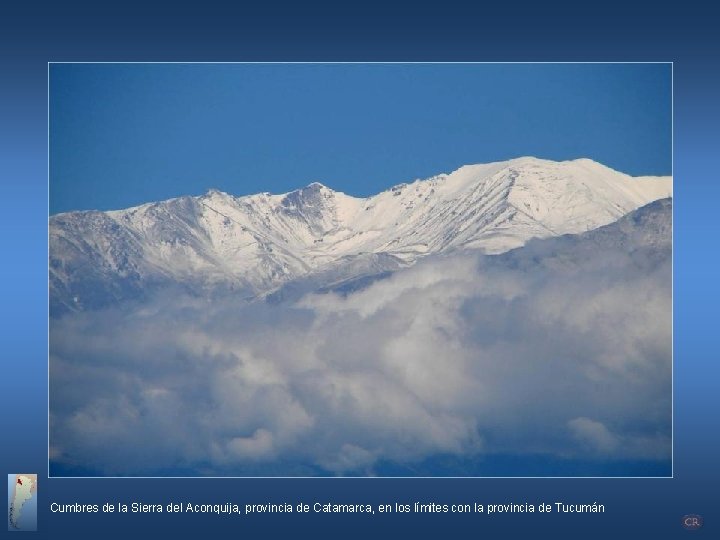 Cumbres de la Sierra del Aconquija, provincia de Catamarca, en los límites con la