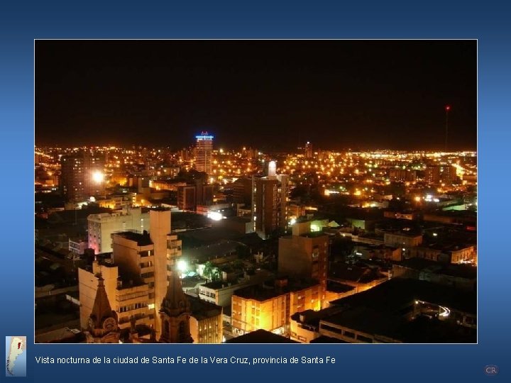 Vista nocturna de la ciudad de Santa Fe de la Vera Cruz, provincia de