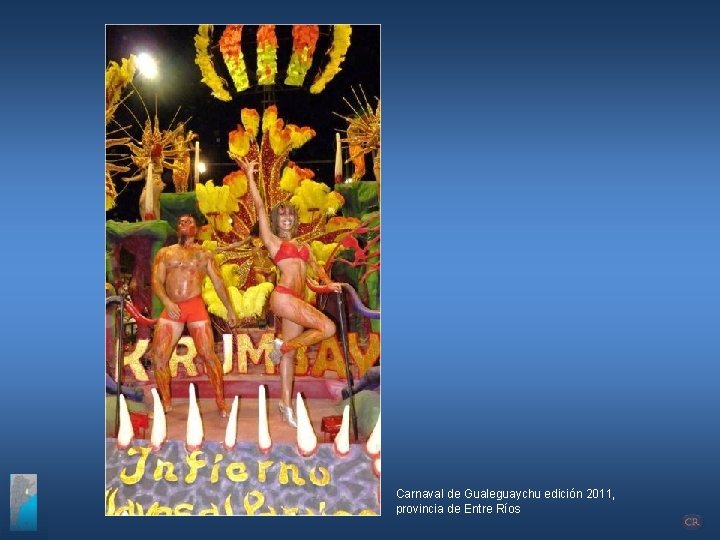 Carnaval de Gualeguaychu edición 2011, provincia de Entre Ríos 