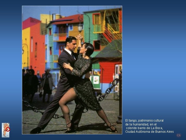 El tango, patrimonio cultural de la humanidad, en el colorido barrio de La Boca,