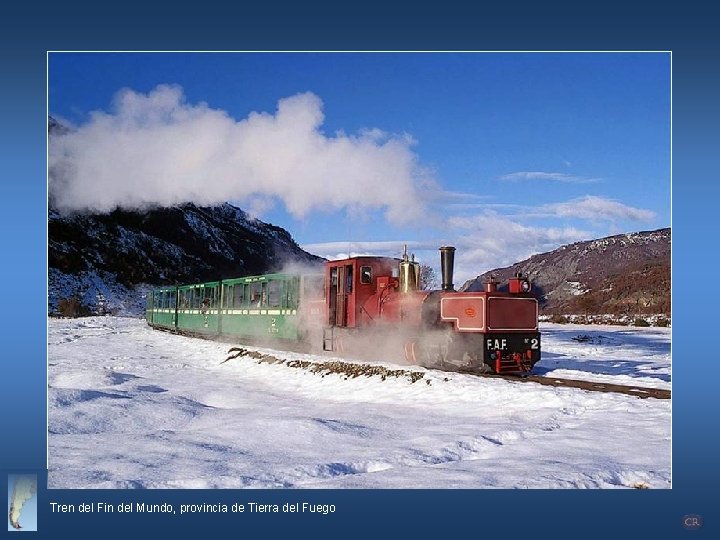 Tren del Fin del Mundo, provincia de Tierra del Fuego 