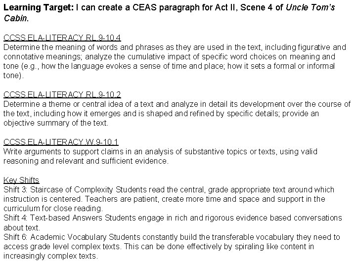 Learning Target: I can create a CEAS paragraph for Act II, Scene 4 of