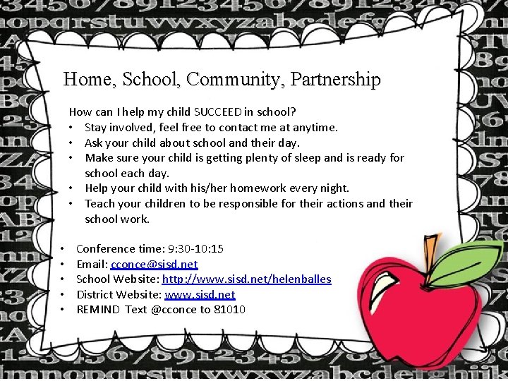 Home, School, Community, Partnership How can I help my child SUCCEED in school? •