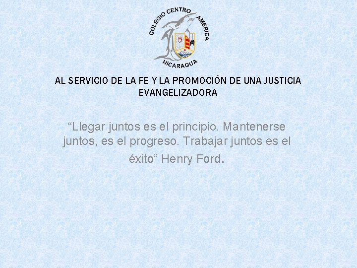 AL SERVICIO DE LA FE Y LA PROMOCIÓN DE UNA JUSTICIA EVANGELIZADORA “Llegar juntos