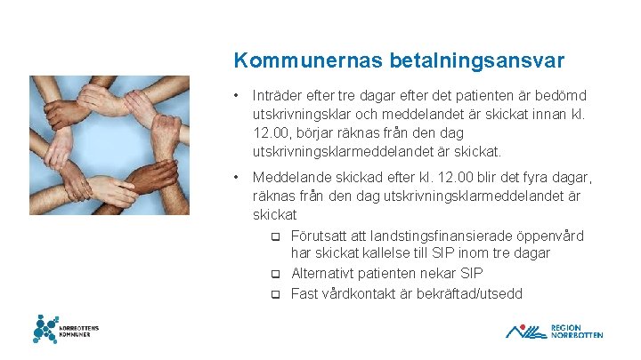 Kommunernas betalningsansvar OBS! Om du behöver justera bilden inom ramen – dubbelklicka på bilden