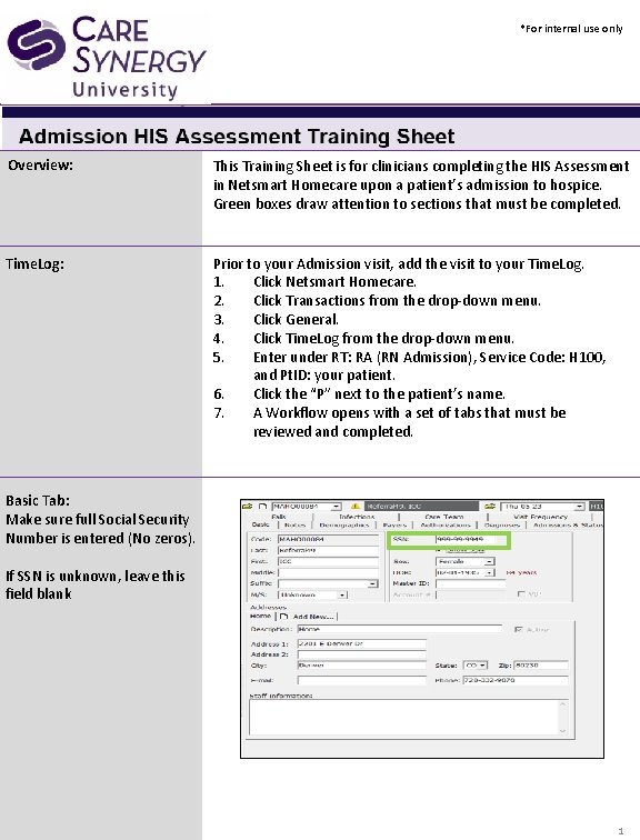 *For internal use only Overview: This Training Sheet is for clinicians completing the HIS