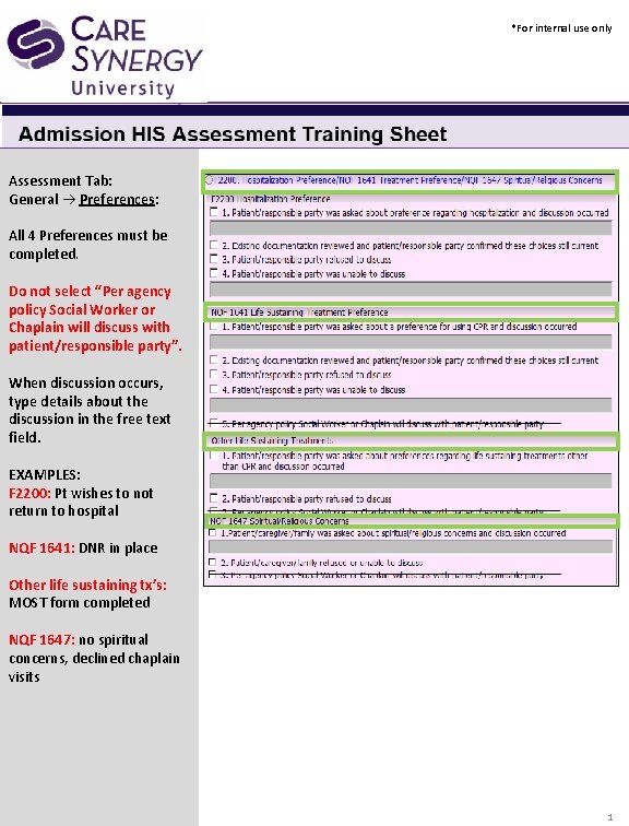 *For internal use only Assessment Tab: General Preferences: All 4 Preferences must be completed.