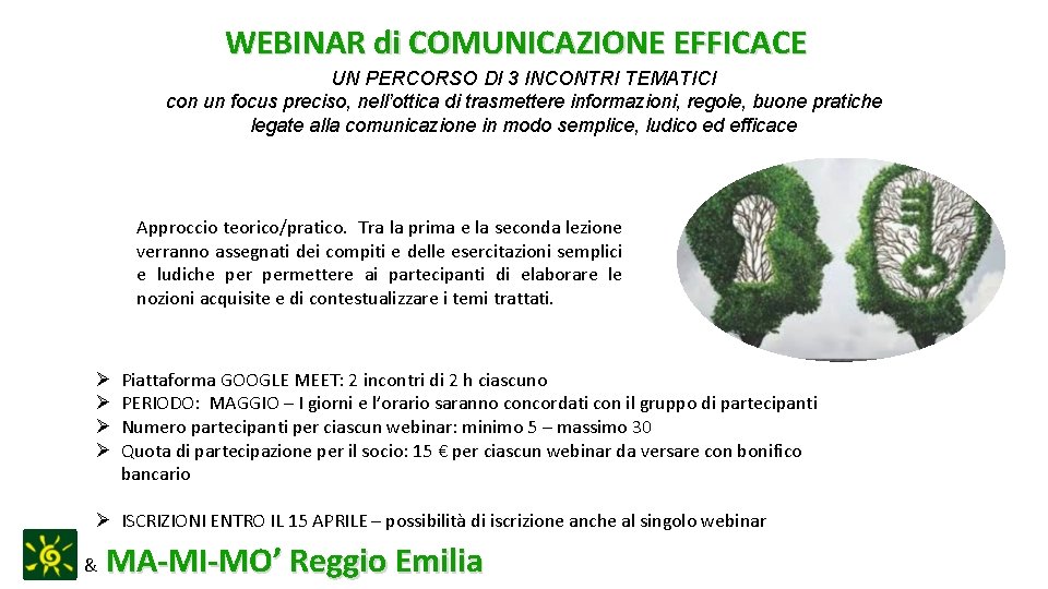 WEBINAR di COMUNICAZIONE EFFICACE UN PERCORSO DI 3 INCONTRI TEMATICI con un focus preciso,