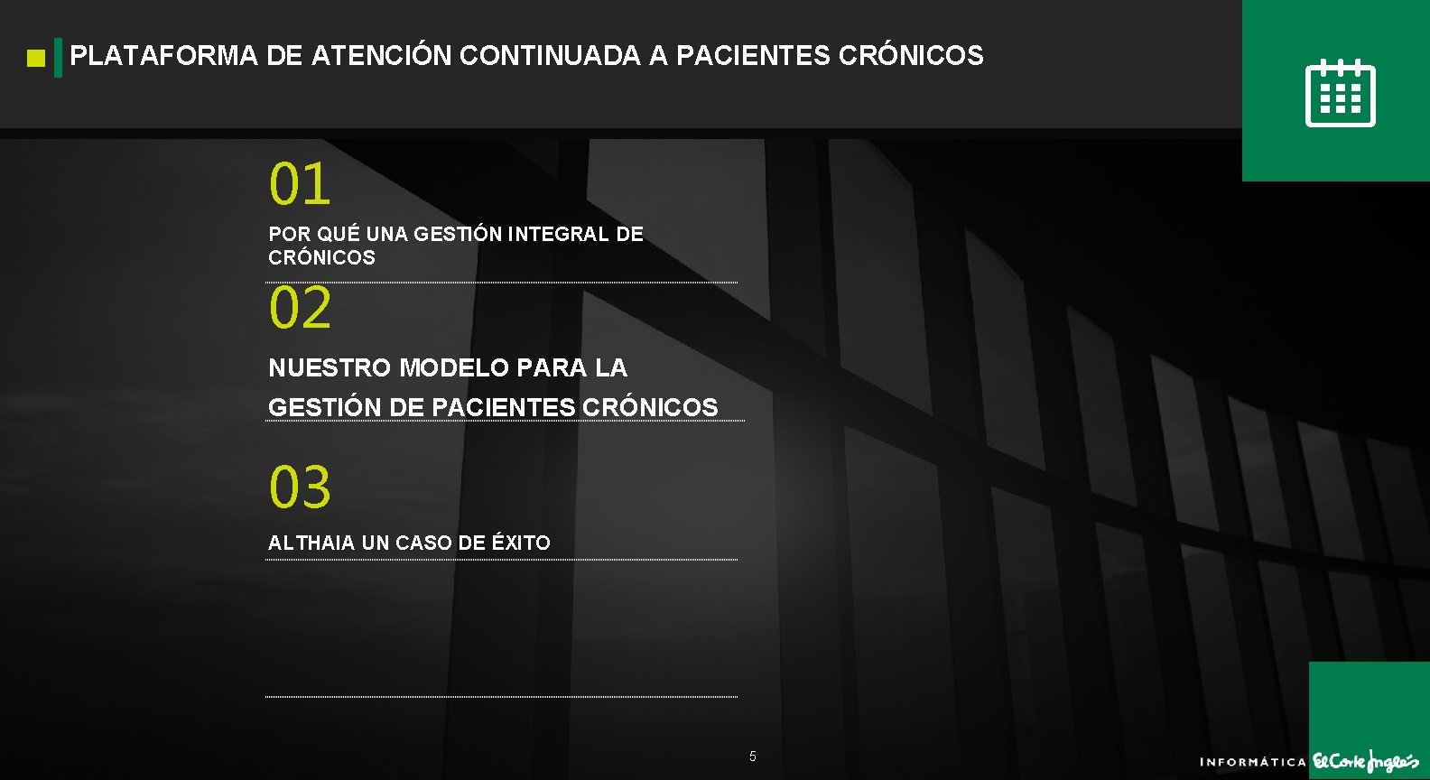 PLATAFORMA DE ATENCIÓN CONTINUADA A PACIENTES CRÓNICOS 01 POR QUÉ UNA GESTIÓN INTEGRAL DE