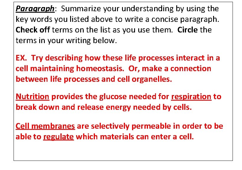 Paragraph: Summarize your understanding by using the key words you listed above to write