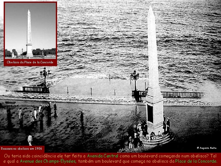 Obelisco da Place de la Concorde Ressaca no obelisco em 1906 @ Augusto Malta Obelisco da Place de la Concorde Ressaca no obelisco em 1906 @ Augusto Malta