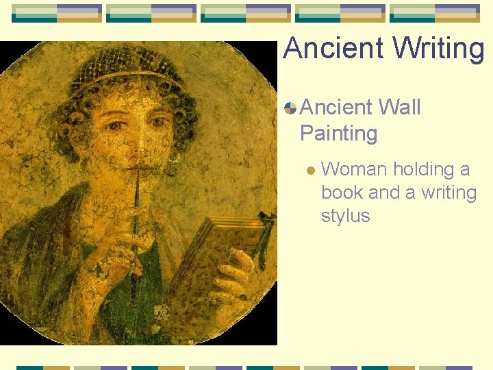 Ancient Writing Ancient Wall Painting l Woman holding a book and a writing stylus Ancient Writing Ancient Wall Painting l Woman holding a book and a writing stylus