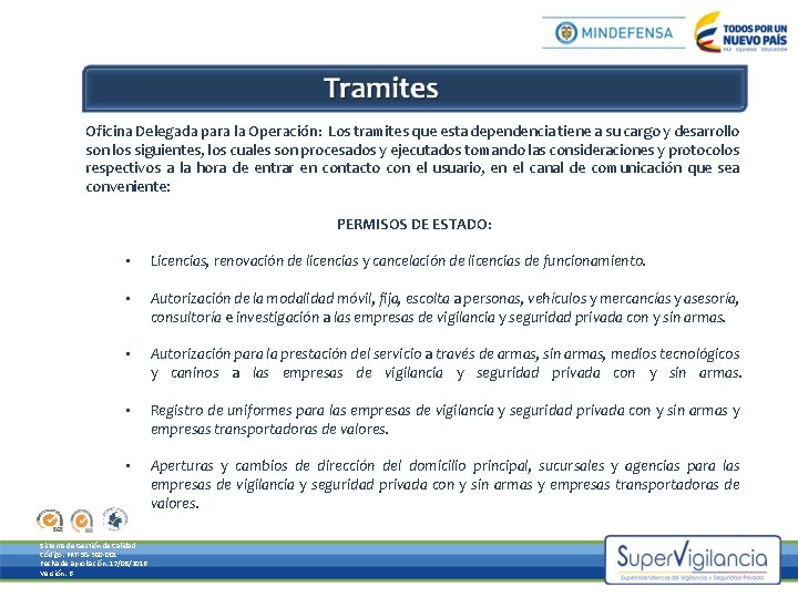 Oficina Delegada para la Operación: Los tramites que esta dependencia tiene a su cargo