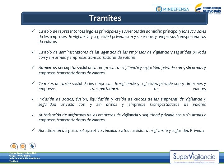 ü Cambio de representantes legales principales y suplentes del domicilio principal y las sucursales