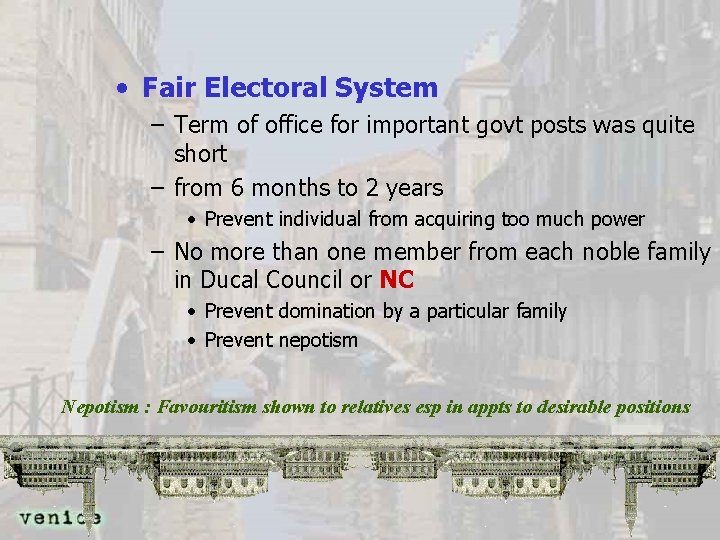  • Fair Electoral System – Term of office for important govt posts was