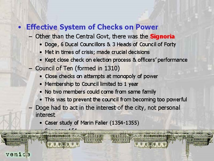  • Effective System of Checks on Power – Other than the Central Govt,