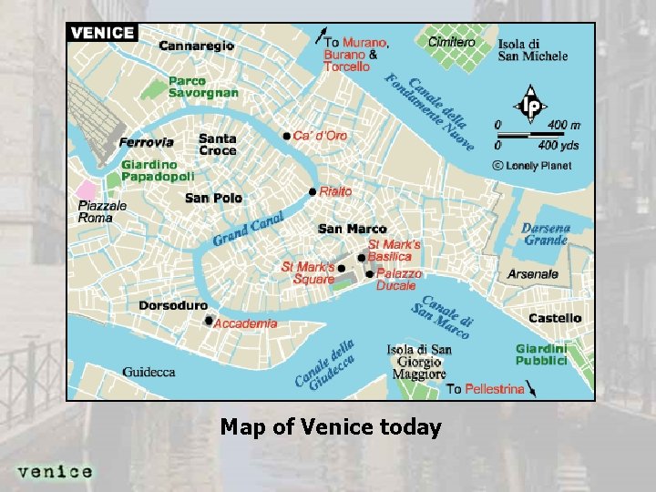 Map of Venice today 