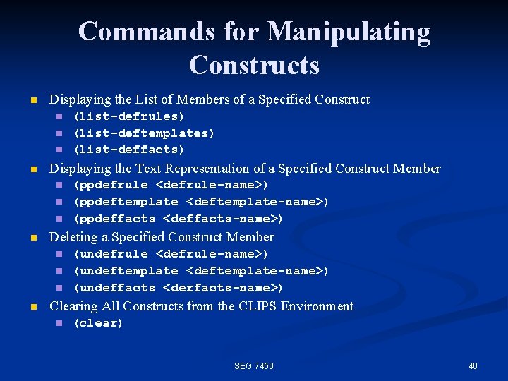 Commands for Manipulating Constructs n Displaying the List of Members of a Specified Construct