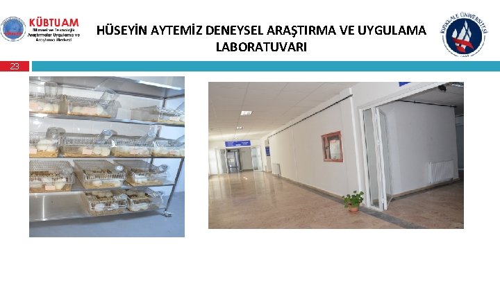 HÜSEYİN AYTEMİZ DENEYSEL ARAŞTIRMA VE UYGULAMA LABORATUVARI 23 