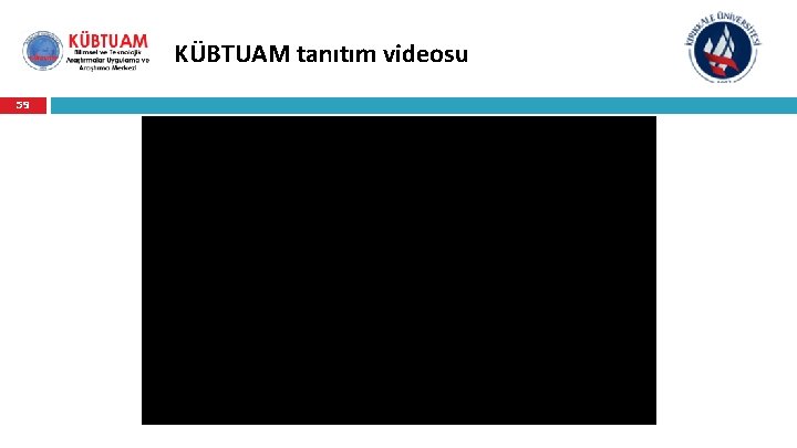 KÜBTUAM tanıtım videosu 59 