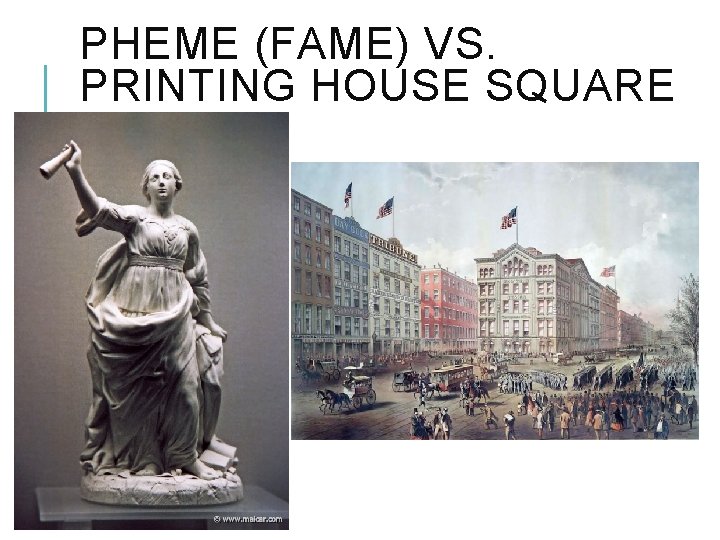 PHEME (FAME) VS. PRINTING HOUSE SQUARE 