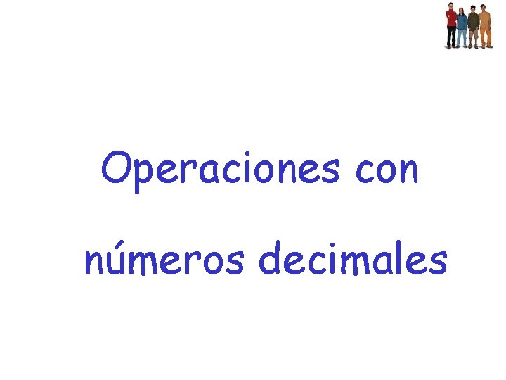 Operaciones con números decimales 
