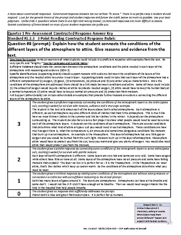 A Note about constructed responses: Constructed response answers are not written “in stone. ”