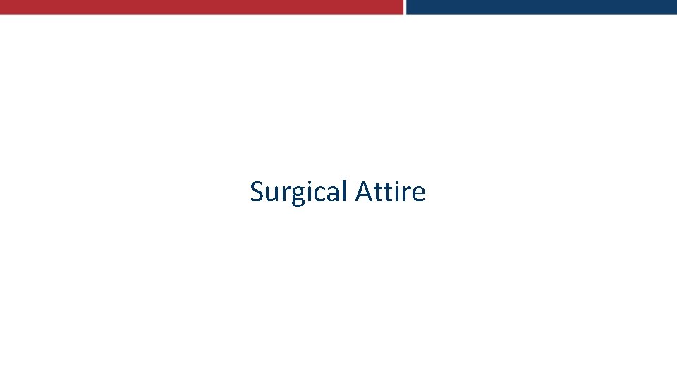 Surgical Attire 