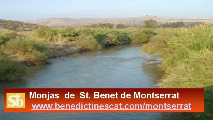 Monjas de St. Benet de Montserrat www. benedictinescat. com/montserrat 