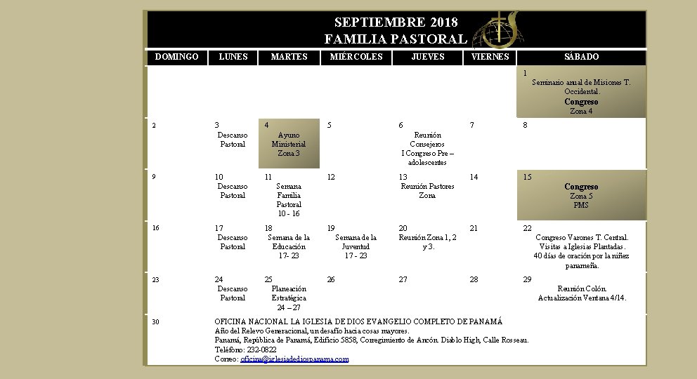 SEPTIEMBRE 2018 FAMILIA PASTORAL DOMINGO LUNES MARTES MIÉRCOLES JUEVES VIERNES SÁBADO 1 Seminario anual