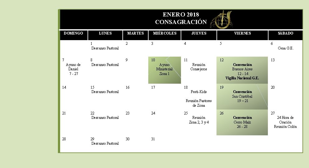 ENERO 2018 CONSAGRACIÓN DOMINGO 7 Ayuno de Daniel 7 - 27 14 LUNES MARTES