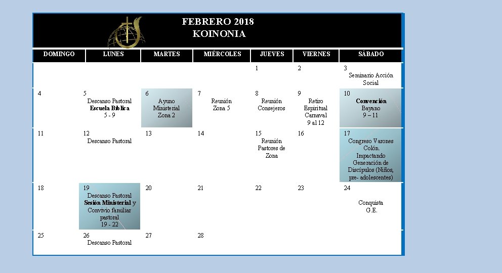FEBRERO 2018 KOINONIA DOMINGO LUNES MARTES MIÉRCOLES JUEVES 1 VIERNES 2 SÁBADO 3 Seminario