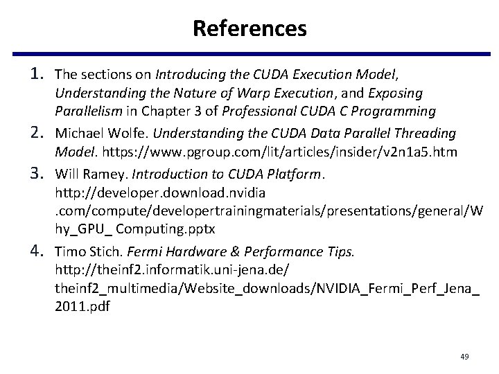 References 1. The sections on Introducing the CUDA Execution Model, 2. 3. 4. Understanding References 1. The sections on Introducing the CUDA Execution Model, 2. 3. 4. Understanding
