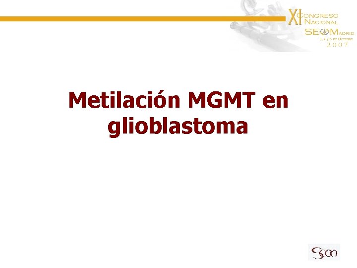 Metilación MGMT en glioblastoma 