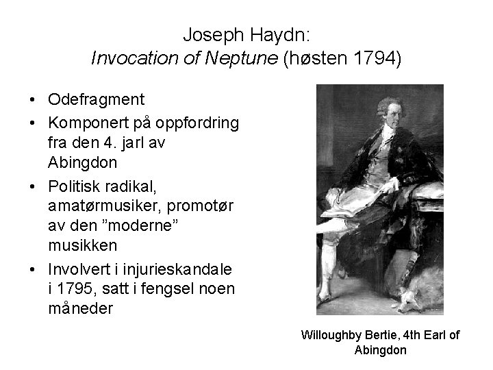 Joseph Haydn: Invocation of Neptune (høsten 1794) • Odefragment • Komponert på oppfordring fra