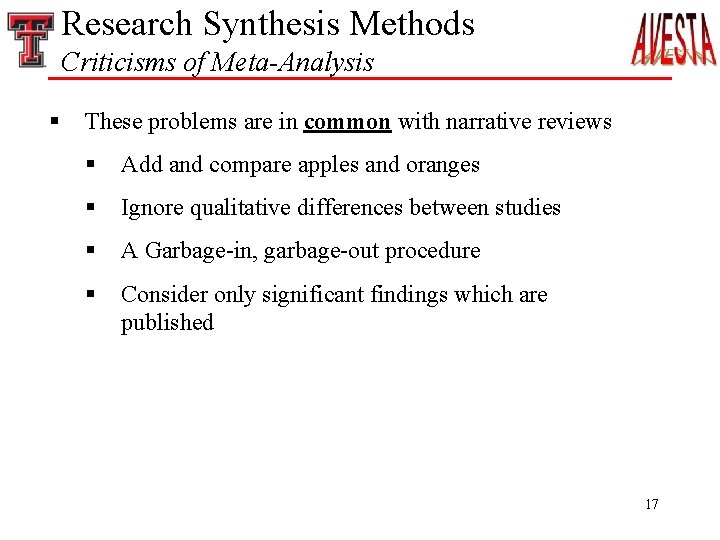 Research Synthesis Methods Criticisms of Meta-Analysis § These problems are in common with narrative