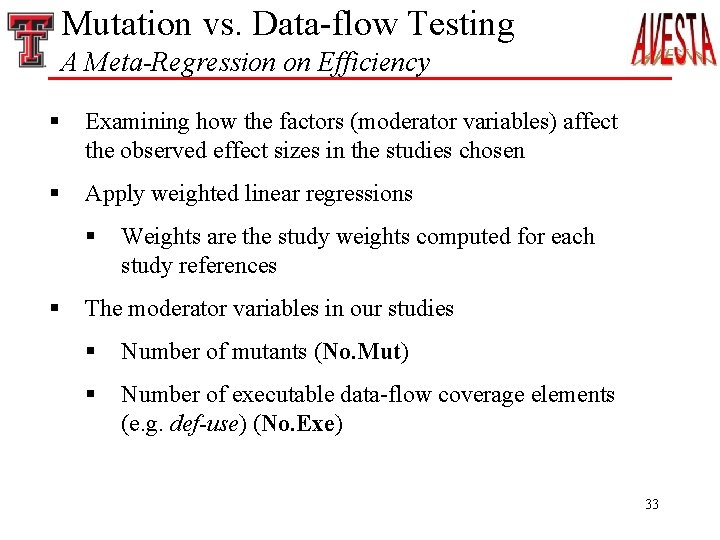 Mutation vs. Data-flow Testing A Meta-Regression on Efficiency § Examining how the factors (moderator