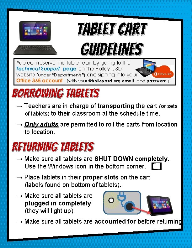 Tablet Cart Guidelines You can reserve this tablet cart by going to the Technical