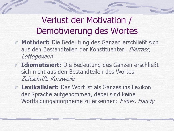 Verlust der Motivation / Demotivierung des Wortes Motiviert: Die Bedeutung des Ganzen erschließt sich