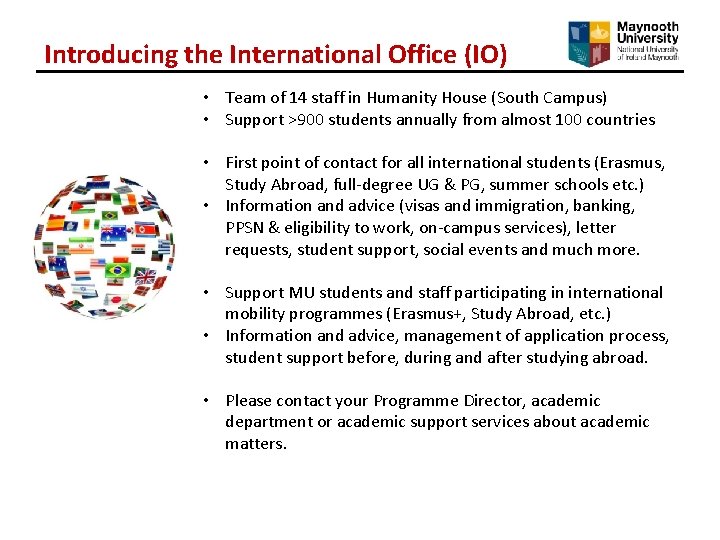 Introducing the International Office (IO) • Team of 14 staff in Humanity House (South Introducing the International Office (IO) • Team of 14 staff in Humanity House (South