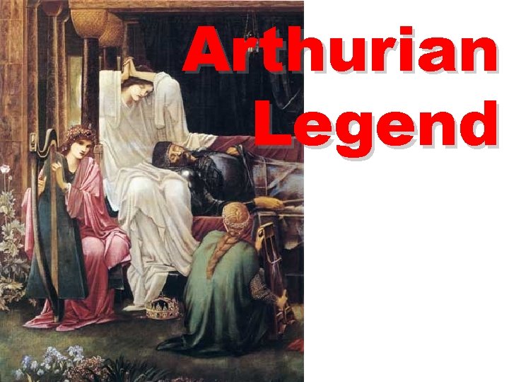 Arthurian Legend 